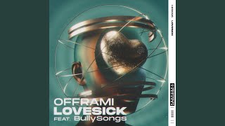 Lovesick (feat. BullySongs)