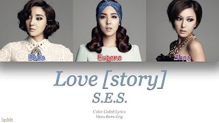 S.E.S. (에스이에스) – Love [story] (Color Coded Lyrics) [Han/Rom/Eng]