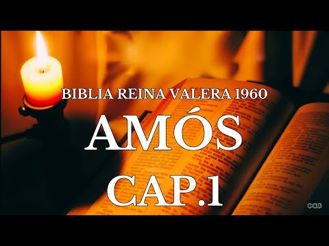 Spoken Bible-REINA VALERA 1960 BIBLE AMOS CHAPTER 1