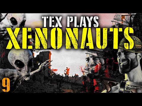 TEX PLAYS XENONAUTS [MODDED TO HELL] PART 9