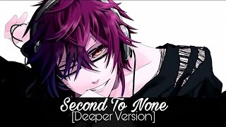 Nightcore - Second To None (Deeper Version)