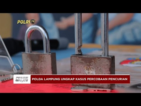 PRESISI UPDATE : POLDA LAMPUNG UNGKAP KASUS PERCOBAAN PENCURIAN DI MINIMARKET 03/05/2024 10.00