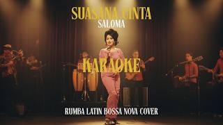 Download lagu KARAOKE | Suasana Cinta | Saloma | Rumba Latin Bossa Nova Cover mp3