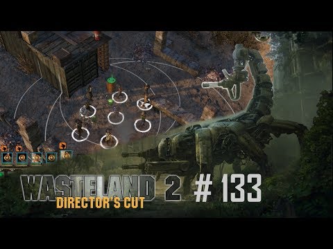 Wasteland 2 Directors Cut #133 - Den Weg freisprengen - Let's Play [Ranger]