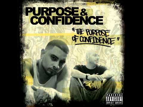 Purpose Of Confidence - Thye Way that I Sound