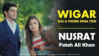 Download lagu Wigar Gai A Thore Dina Tu - Lyrics With English Translation - Ustad Nusrat Fateh Ali Khan Qawwal mp3