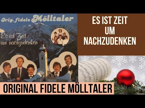 "Es ist Zeit, um nachzudenken" - Original fidele Mölltaler