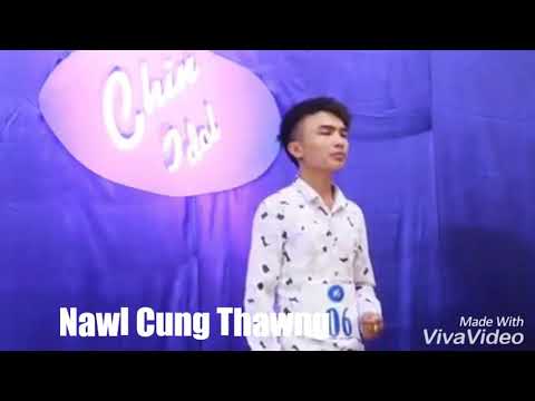 Chin Idol 2017 Nawl Cung Thawng Level 2