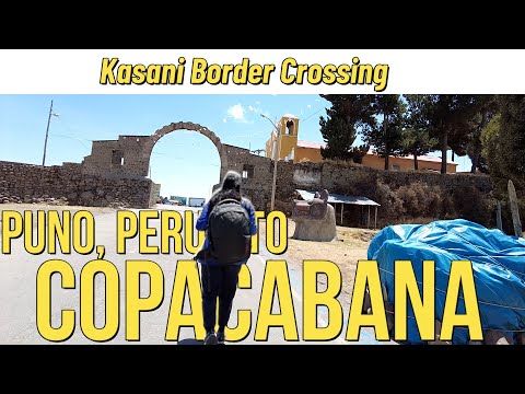 Puno, Peru to Copacabana, Bolivia via the Kasani Border Crossing