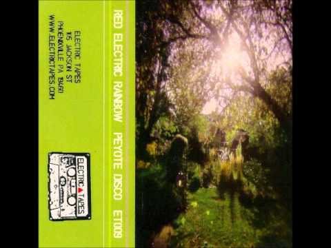 red electric rainbow - side ii - peyote disco (electric tapes ET009, 2010)