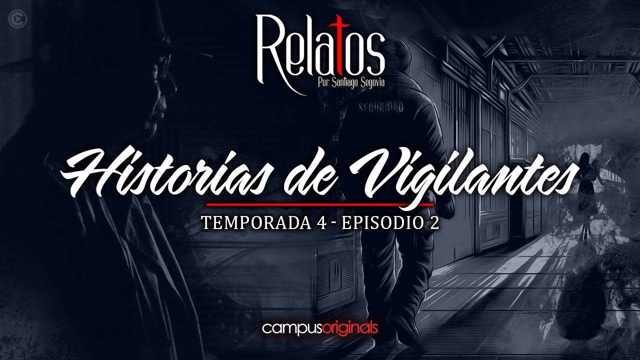 Episodio 2 T4 - Historias de vigilantes