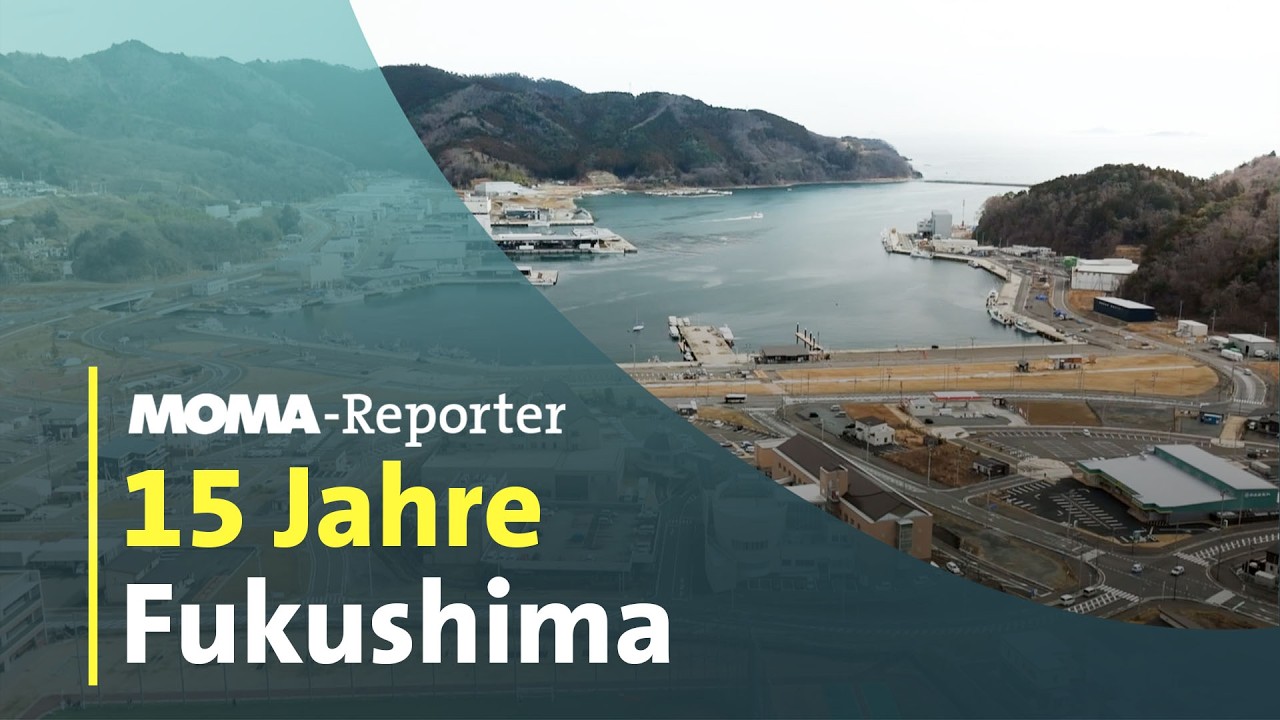 MOMA-Reporter: 15 Jahre Fukushima | ARD Morgenmagazin