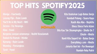 Download lagu Top Hits Spotify Indonesia 2025 | Top Spotify Indonesia 2025 | Lagu Hits Spotify 2025 | Tiktok Hits mp3