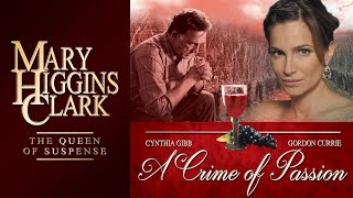 A Crime Of Passion (2003) | Full Movie | Mary Higgins Clark | Cynthia Gibb | Gordon Currie