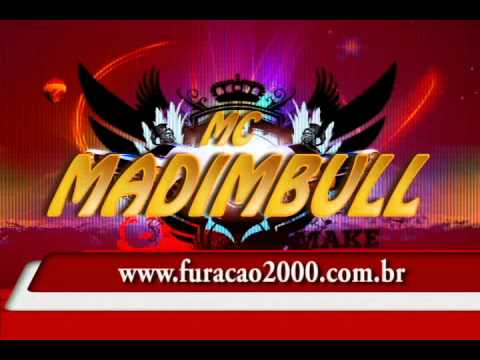 MC MADIMBULL- TÁ "MALEMOLÊNCIA"- FURACÃO 2000