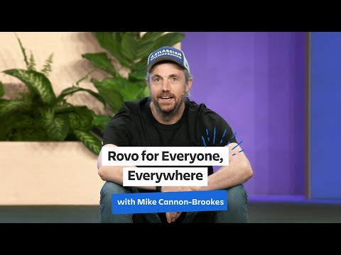 Rovo for everyone, everywhere with CEO Mike Cannon-Brookes | Atlassian