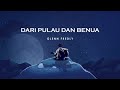 Glenn Fredly - Dari Pulau dan Benua (Video Lirik)