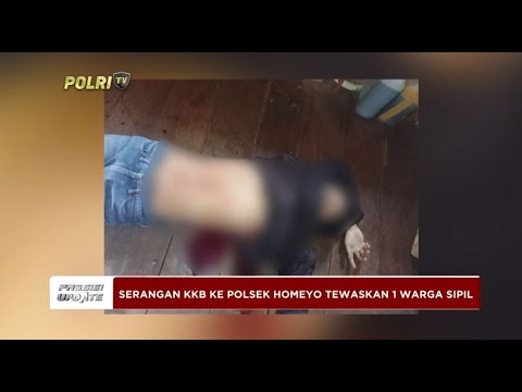 PRESISI UPDATE : SERANGAN KKB KE POLSEK HOMEYO TEWASKAN 1 WARGA SIPIL 30/04/2024 19.00