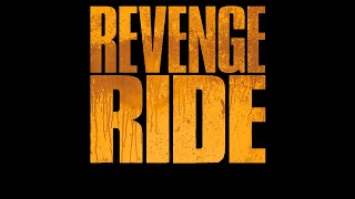 Revenge Ride (2020) Video