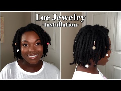 HOW TO: Installing Loc Jewelry/ Accessories | Naomi Onlae