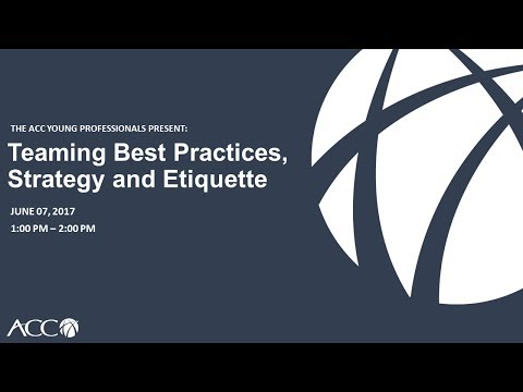 Teaming Best Practices, Strategies and Etiquette