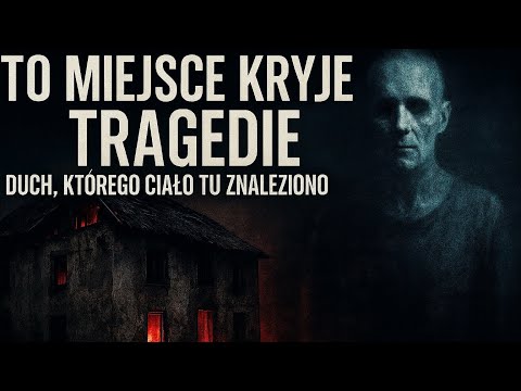 The Ghost Whose Body Was Found Here - This Place Hides a Tragedy