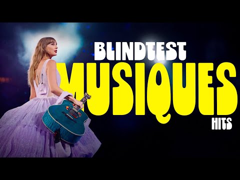 BLIND TEST MUSIQUES INTERNATIONALES (2010-2025 )