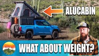 Tundra Alu-Cabin Build - Does It WEIGH Too Much & What has he Broke?