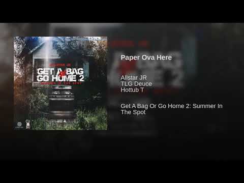 AllStar JR - Paper Ova Here ft TLG Deuce & Hottub T (audio)
