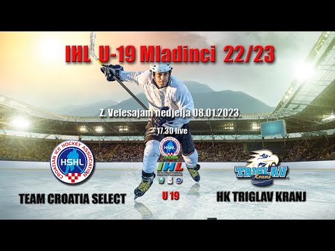 IHL U19 Mladinci Team Croatia Select vs HK Triglav Kranj