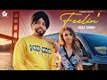 Feelin’ - Gurpreet Hehar - Slambassador - Latest Punjabi Songs