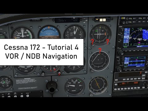 Cessna 172 Tutorial 4 ✈ VOR / NDB Navigation ✈ Flight Simulator 2020