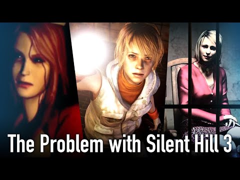 The Problem with Silent Hill 3: The Fall of Team Silent