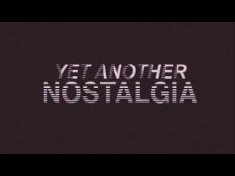 Yet Another Nostalgia Video Show  - The Opening (Featuring Nightmares by C-Spot Run)