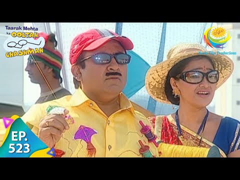 Taarak Mehta Ka Ooltah Chashmah - Episode 523 - Full Episode