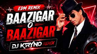 Download lagu Baazigar O Baazigar New DJ Remix| Bollywood EDM Remix | DJ Kryno Remix mp3 Download lagu Baazigar O Baazigar New DJ Remix| Bollywood EDM Remix | DJ Kryno Remix mp3