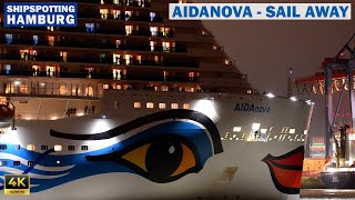 AIDANOVA - Sail away der schwimmenden Spaßfabrik | Shipspotting Hamburg Echtzeit