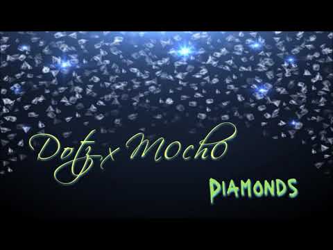 M0ch0 x Dotz - Diamonds (Prod. By HARGO)