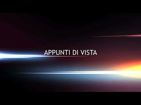 APPUNTI DI VISTA  Bonifacio Castello   Paolo Fumarulo