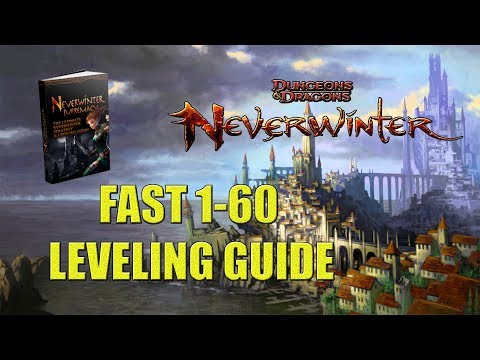Neverwinter - Fastest Powerleveling Guide - Lvl 1-60