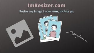 Resize image in cm, mm, inch or px | Imresizer Demo