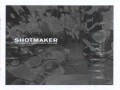 Shotmaker Reconstructing Barriers 