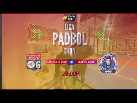 PADBOL GIJÓN || PARTIDO DE LIGA || LIGA SEGUNDA DIVISION  || OLYMPIQUE DE GIJON VS BLACK SHEEPS