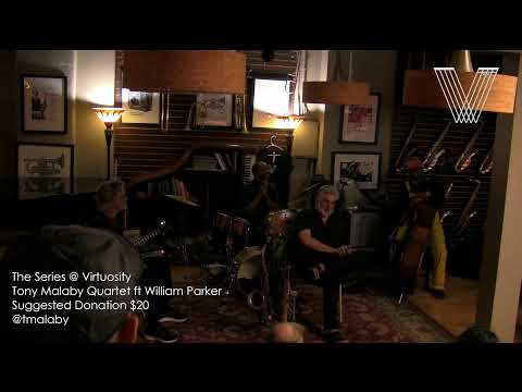 The Series @ Virtuosity//Tony Malaby Quartet ft. William Parker
