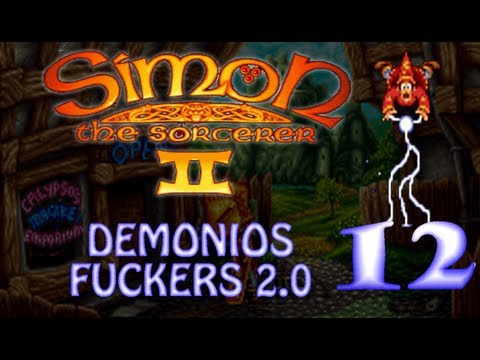 Simon the Sorcerer 2 - Demonios Fuckers 2.0 - Parte 12
