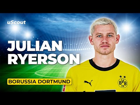 How Good Is Julian Ryerson at Borussia Dortmund?
