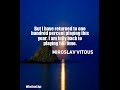 Miroslav Vitous: But I have returned to one hundred percent playing this ......