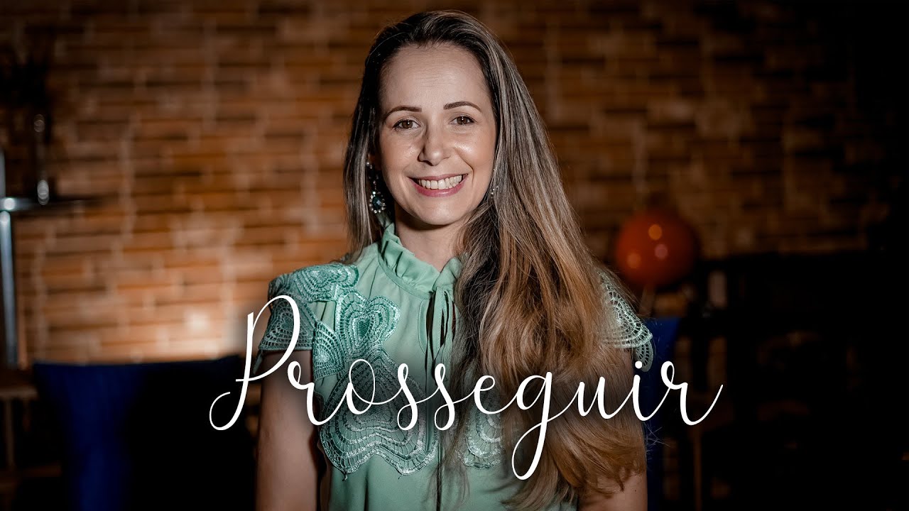 PROSSEGUIR É NECESSÁRIO | Filipenses 3:13 e 14