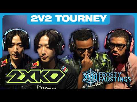 2XKO 2V2 Tourney - Frosty Faustings XVIII 2026 (SonicFox, INZEM, Toshi, Haru, Diaphone, WADE)