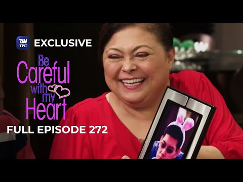Full Episode 272 | Be Careful With My Heart